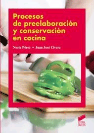 Procesos de preelaboración y conservación en cocina, , nutrición