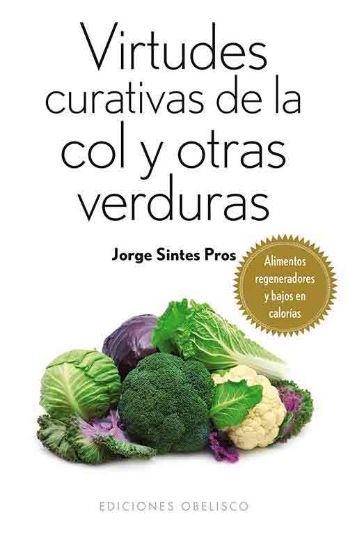 Virtudes curativas de la col y otras verduras, , nutrición | alimentación