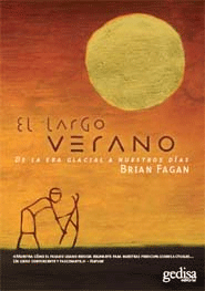 El largo verano, , evolución