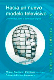 Hacia un nuevo modelo televisivo, , comunicación