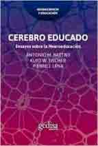 CEREBRO EDUCADO: ENSAYOS SOBRE LA NEUROEDUCACION, , neurociencia