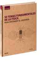 50 temas fundamentales de la física, , física general