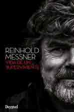 Reinhold Messner. Vida de un superviviente, , deporte | biografías