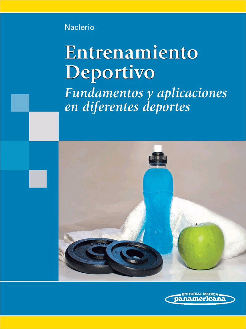 Entrenamiento deportivo. Fundamentos y aplicaciones en diferentes deportes., , deporte