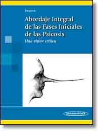 Abordaje integral de las fases iniciales de las piscosis. Una visión crítica, , medicina