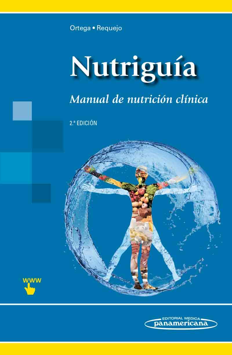 Nutriguía. Manual de Nutrición Clínica, , medicina | nutrición