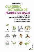 Cuaderno botánico de Flores de Bach, , botánica | medicina alternativa | jardinería