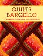 Quilts Bargello. 11 proyectos modernos y con movimiento, , manualidades