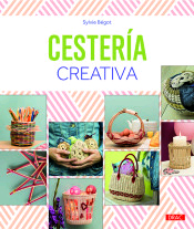 Cestería creativa., , manualidades