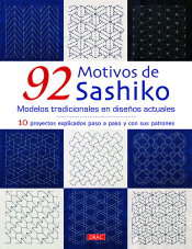 92 Motivos de Sashiko - Modelos tradicionales en diseños actuales - 10 proyectos, , manualidades