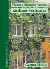 Muros y fachadas verdes. Jardines verticales, , jardinería