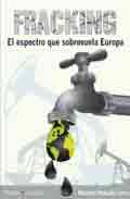 Fracking. El espectro que sobrevuela Europa, , energías en general