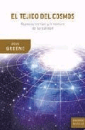 El tejido del cosmos. Espacio, tiempo y la textura de la realidad. de Greene, Brian, 9788498920857, GENERALIDADES | CIENCIA Y CONOCIMIENTO, ciencia y conocimiento general | divulgación científica, Crítica, SA Editorial, Español