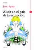 Alicia en el País de la Evolución, , evolución