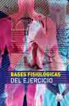 Bases fisiológicas del ejercicio, , deporte | fisiología