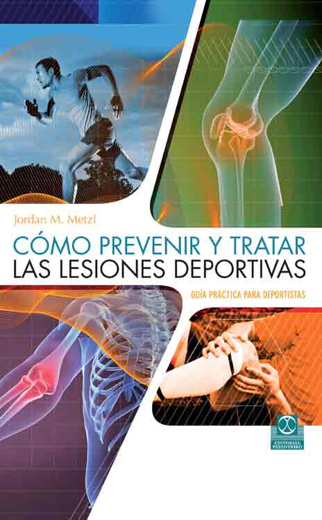 Cómo prevenir y tratar las lesiones deportivas, , medicina | deporte