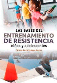 Las bases del entrenamiento de resistencia niños y adolescentes, , deporte