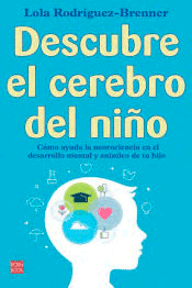 Descubre el cerebro del niño, , neurociencia