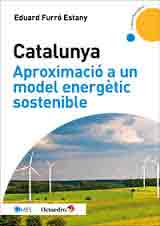 Catalunya. Aproximació a un model energètic sostenible, , energías renovables