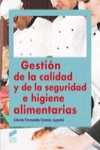 Gestión de la calidad y de la seguridad e higiene alimentarias, , nutrición | alimentación