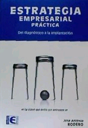 Estrategia Empresarial Práctica, , empresariales