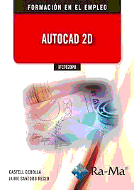 Autocad 2D de Cebolla, Castell, 9788499649061, INFORMÁTICA, informática, Ra-Ma, Español