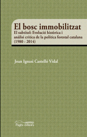 El bosc immobilitzat, , botánica