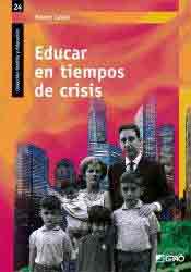 Educar en tiempos de crisis, , pedagogía