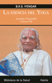 La esencia del Yoga VIII, , yoga