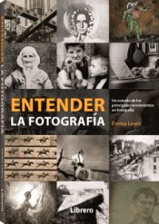 Entender la fotografía, , fotografía