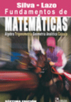 Fundamentos de matemáticas: álgebra, trigonometría, geometría analítica y cálculo, , matemáticas