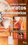 Conocer, probar y reparar aparatos electrodomésticos, , tecnología