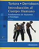 INTRODUCCIÓN AL CUERPO HUMANO, FUNDAMENTOS DE ANATOMÍA Y FISIOLOGÍA, , medicina