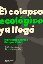 El colapso ecologico ya Llegó, , ecología