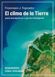 El clima de la Tierra para escépticos y gente inteligente, , clima