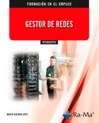 Gestor de redes de Guerra Soto, Mario, 9791387642631, INFORMÁTICA, informática, Ra-Ma, Español